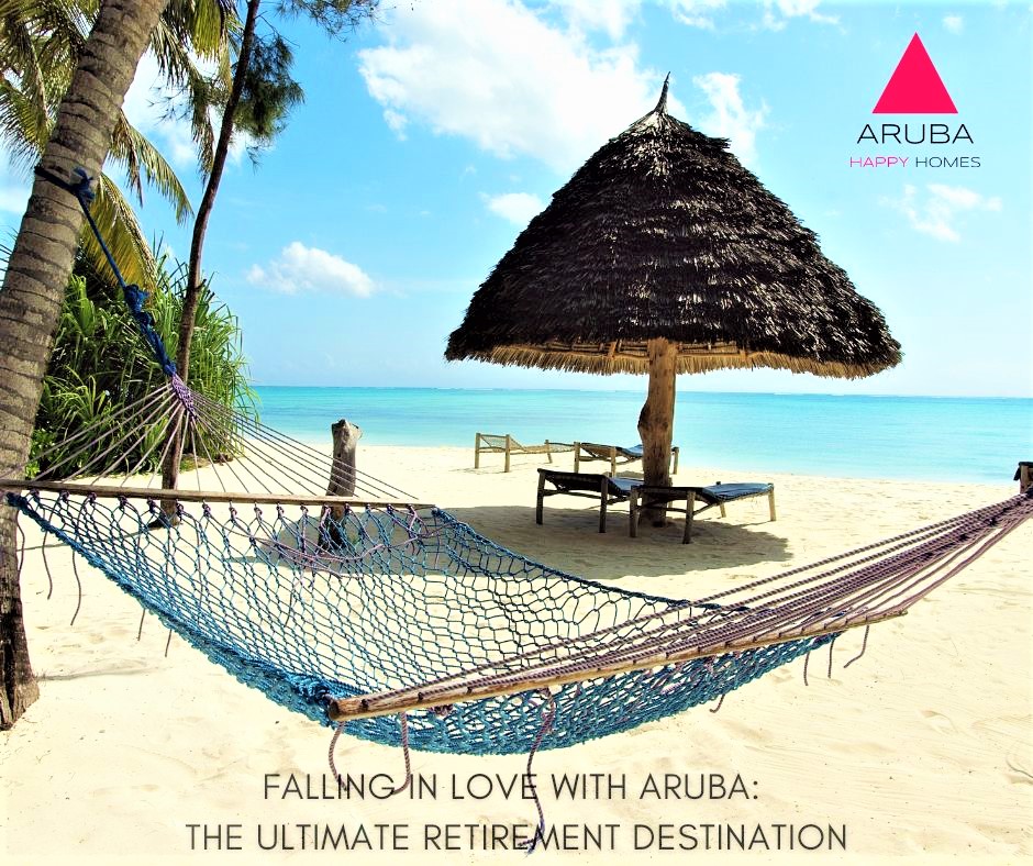 Falling in Love with Aruba: The Ultimate Retirement Destination